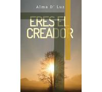 Eres el Creador