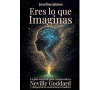 Eres lo que Imaginas