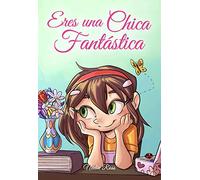 Special Art Stories Nadia Ross Eres una Chica Fantástica (Tascabile)