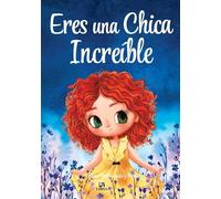 Eres una Chica Increíble: 3