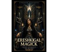 Ereshkigal Magick: Descent, Sovereignty, and the Abyss