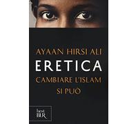 Eretica. Cambiare l'Islam si può
