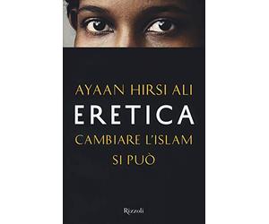 Eretica. Cambiare l'Islam si può