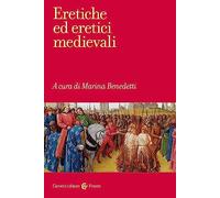 Eretiche ed eretici medievali