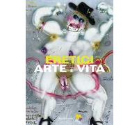 Eretici. Arte e vita. Ediz. a colori