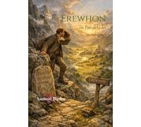 Erewhon: ou Par-delà les montagnes (traduit)