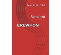 EREWHON: Romanzo