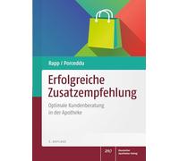 Erfolgreiche Zusatzempfehlung: Optimale Kundenberatung in der Apotheke