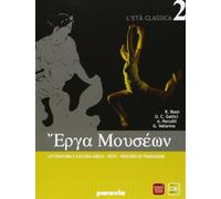 Erga museon. Per le Scuole superiori. Con espansione online. L'età classica (Vol. 2)