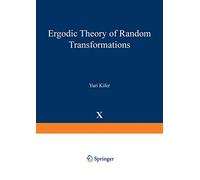 Ergodic Theory of Random Transformations: 10