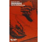 Ergografie. Studi sulla struttura dell'essere