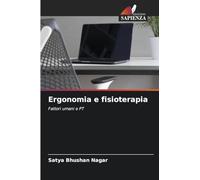 Ergonomia e fisioterapia: Fattori umani e PT