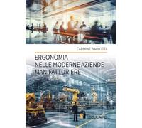 Ergonomia nelle moderne aziende manifatturiere