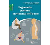 Ergonomia, postura, movimento nell'uomo