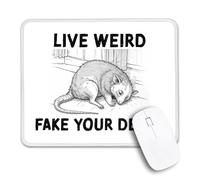 Ergonomico Tappetino per Il Mouse Live Weird Fake Your Death Non-Slip Gaming Mousepad Tappetini Mouse 25x30cm per Laptop,Computer,Ufficio