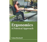 Ergonomics: A Practical Approach (Copertina rigida)