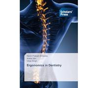 Ergonomics in Dentistry