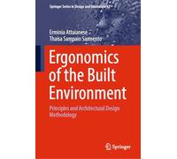 Ergonomics of the Built Environment: Principles and Architectural Design Methodology: 63