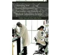 Erhabor Osaro A Laboratory Total Quality Management for Practitioner (Tascabile)
