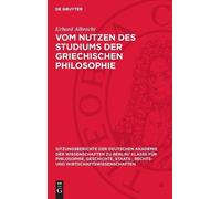 Erhard Albrecht Vom Nutzen Des Studiums Der Griechischen Phil (Copertina rigida)