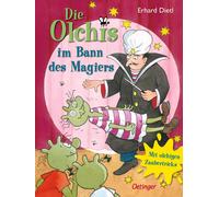 Erhard Dietl Die Olchis im Bann des Magiers: Mit olchigen Zau (Copertina rigida)