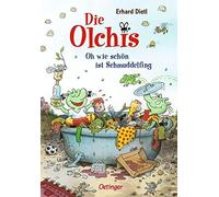 Erhard Dietl Die Olchis. Oh wie schön ist Schmuddelfing (Copertina rigida)