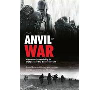 Erhard Rauss Oldwig von Natzmer The Anvil of War (Tascabile)