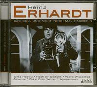 Erhardt, Heinz - Erhardt, H: Soll Uns Nicht Noch Mal Passier'n