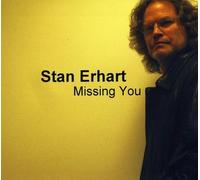 Erhart, Stan - Missing You