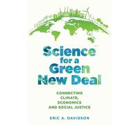 Eric A. Davidson Science for a Green New Deal (Copertina rigida)