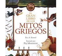 Eric A. Kimmel El gran libro de los mitos griegos: Ilustrado por Pe (Tascabile)