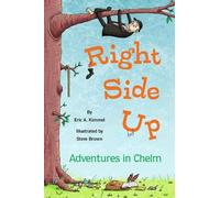 Eric A. Kimmel Right Side Up: Adventures in Chelm (Tascabile)
