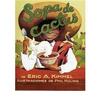 Eric A. Kimmel Sopa de cactus (Tascabile)