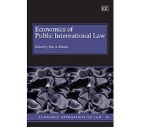 Eric A. Posner Economics of Public International Law (Copertina rigida)