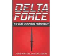 Eric Adams John Winters Delta Force (Tascabile)