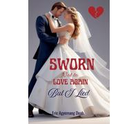 Eric Agyemang Duah Sworn Not to Love Again - But I Lied (Tascabile)