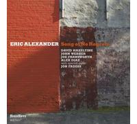 Eric Alexander Song of No Regrets (CD) Album