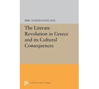 Eric Alfred Hav The Literate Revolution in Greece and its Cul (Copertina rigida)