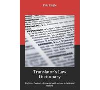 Dr. Eric Allen Translator's Law Dictionary: English - Deutsch - Fra (Tascabile)