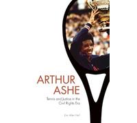 Eric Allen Hall Arthur Ashe (Tascabile)