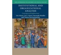 Eric Alston Lee J. Alston Bernardo Mueller Institutional and Organ (Tascabile)