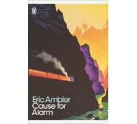 Eric Ambler Cause for Alarm (Tascabile) Penguin Modern Classics