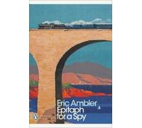 Eric Ambler Epitaph for a Spy (Tascabile) Penguin Modern Classics