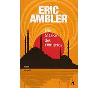 Eric Ambler Matthias Fienbork Die Maske des Dimitrios (Tascabile)