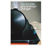 Eric Ambler Uncommon Danger (Tascabile) Penguin Modern Classics