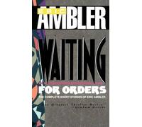 Eric Ambler Waiting for Orders (Copertina rigida)