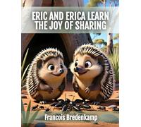 Eric and Erica Learn the Joy of Sharing