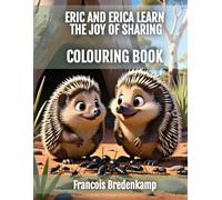 Eric and Erica Learn the Joy of Sharing Colouring Book