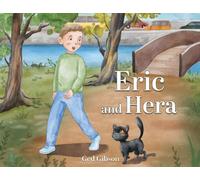 Eric and Hera: A Story of Unlikely Friendship