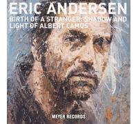 Andersen,Eric Birth of a Stranger-Shadow and Light of Albert C (Vinyl LP)